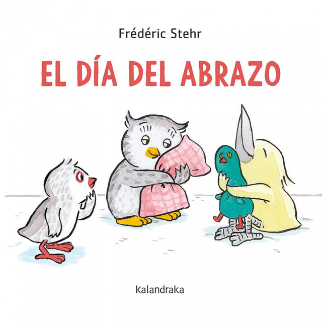 El día del abrazo - Frédéric Stehr