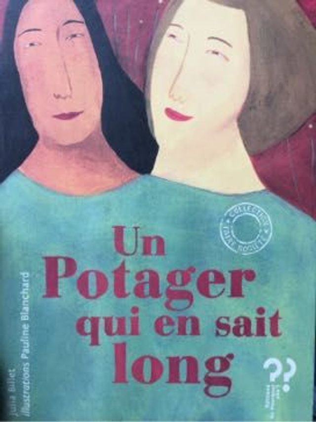 Le potager qui en sait long / les ailes du vent