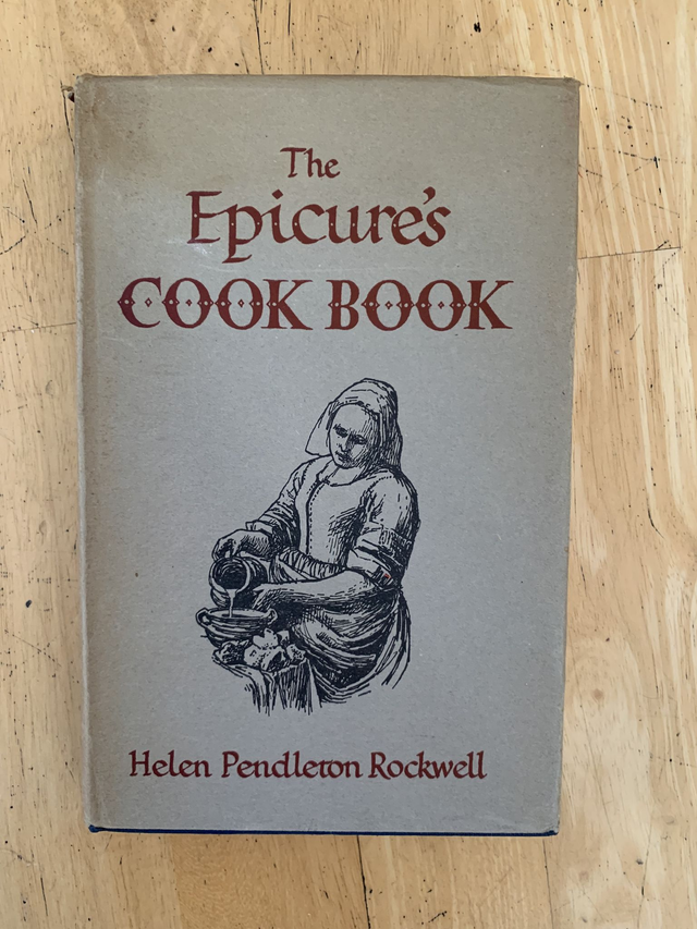 The Epicure's Cook Book 1958 Helen Pendleton Rockwel