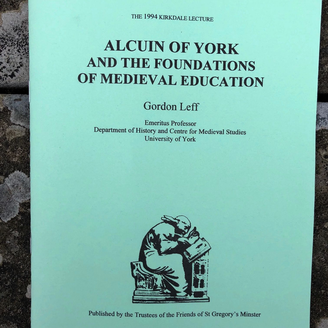 Gordon Leff, Alcuin of York and the Foundations of Medieval Education