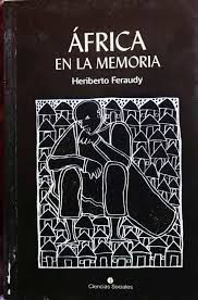 África En La Memoria - Heriberto Feraudy Espino
