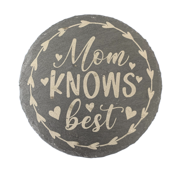 Mom Knows Best Circle Coaster