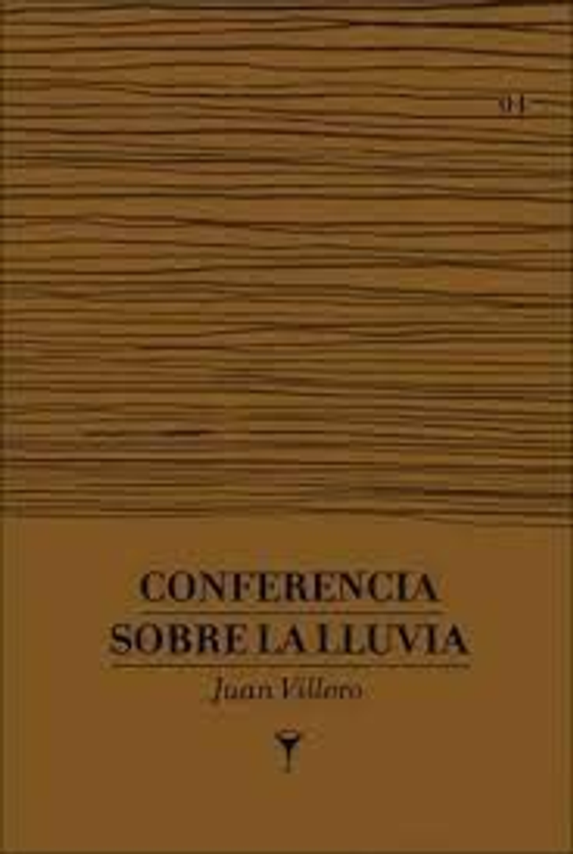 Conferencia sobre la lluvia - Juan Villoro