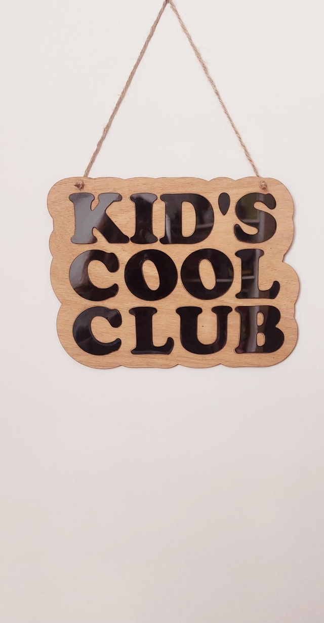 Panneau" kid's cool club "
