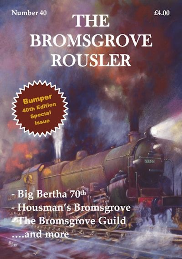 Bromsgrove Rousler, No.40 (2025)