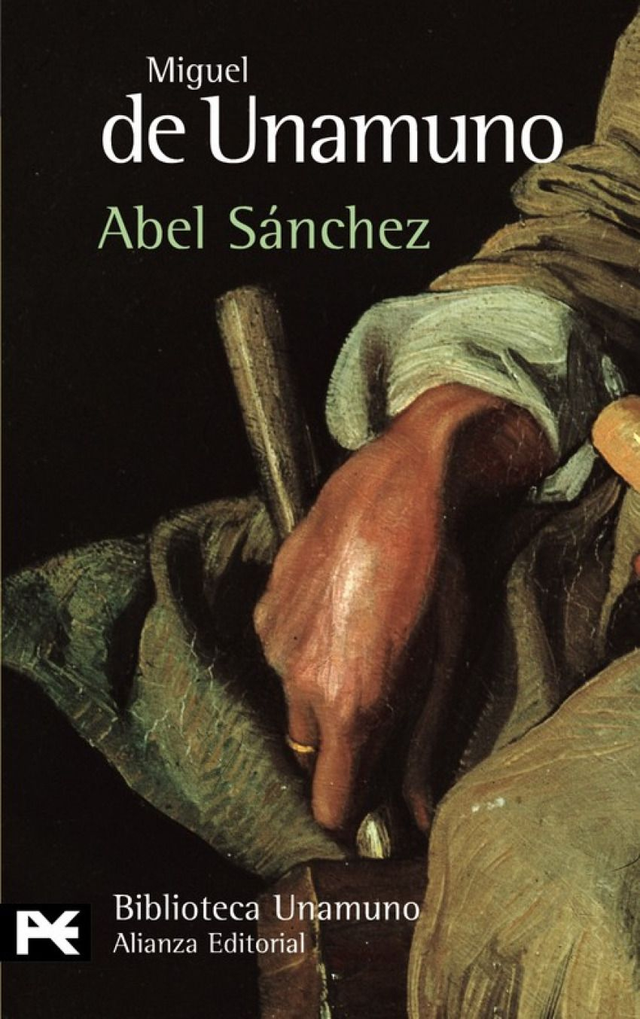 Abel Sánchez - Miguel de Unamuno