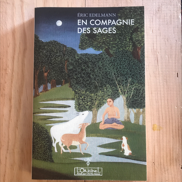 EDELMANN Éric - En compagnie des sages
