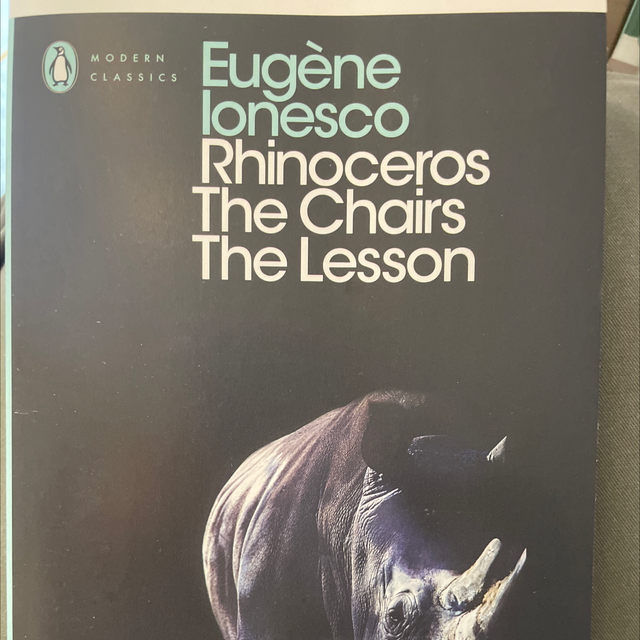 Rhinoceros The Chairs The Lesson Eugene Ionesco