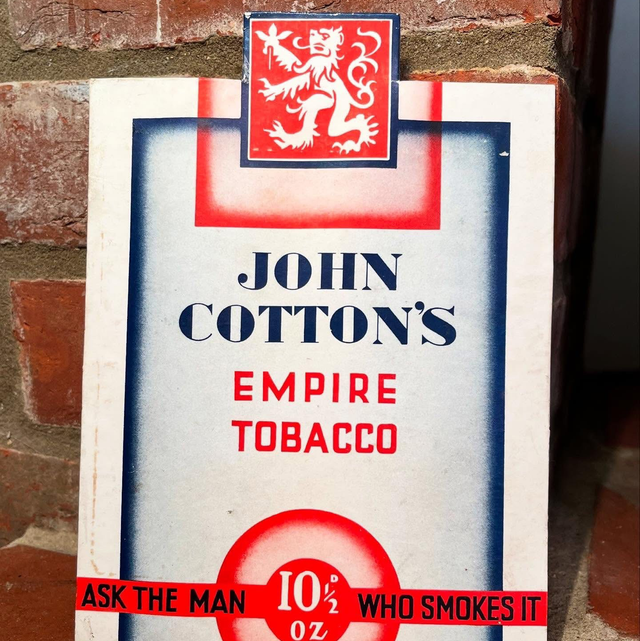 JOHN COTTON’S EMPIRE TOBACCO “ASK THE MAN WHO SMOKES IT” Original Tobacconists Showcard