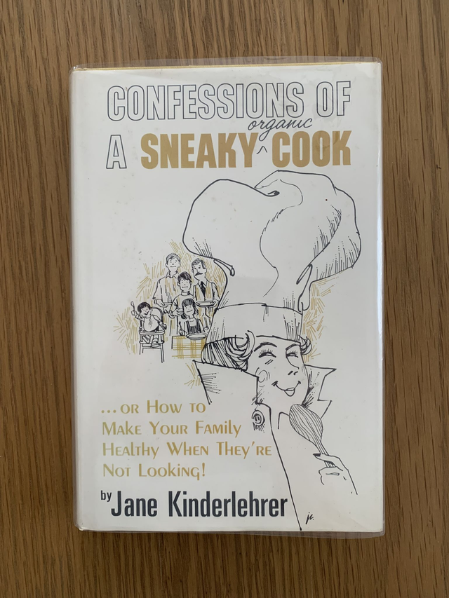 Confessions of a Sneaky Organic Cook