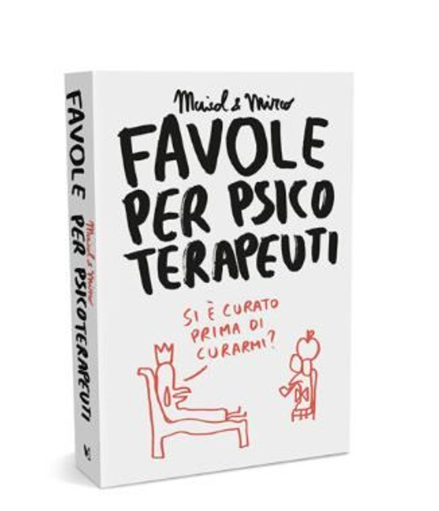 Favole Per Psicoterapeuti - di Maicol &amp; Mirco