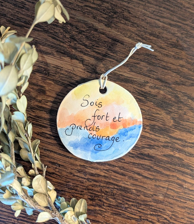 Pensée à accrocher : Sois fort et prends courage