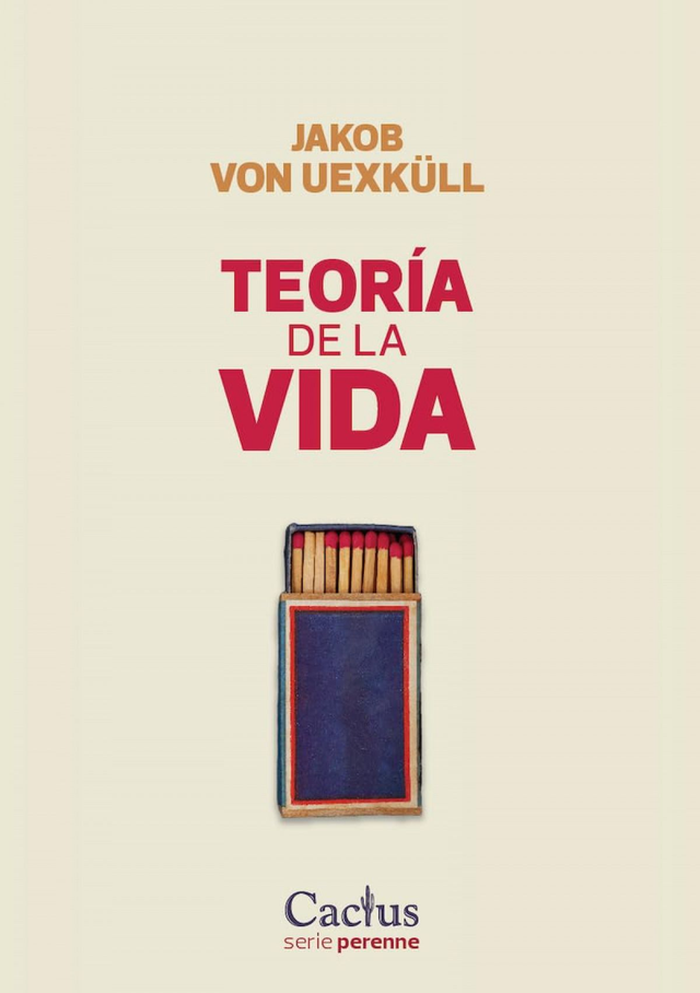 Teoría de la vida - Jakob von Uexkuell