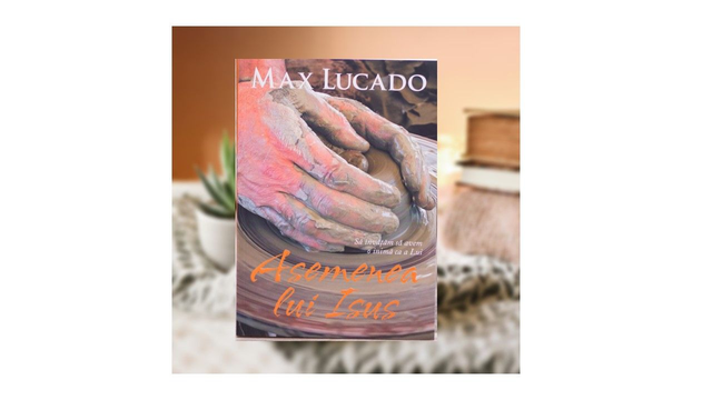 Asemenea lui Isus - Max Lucado