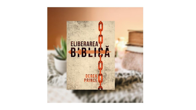 Eliberarea biblica - Derek Prince