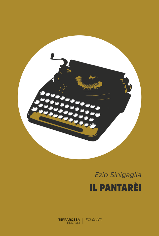 Sinigaglia Ezio - Il Pantarèi