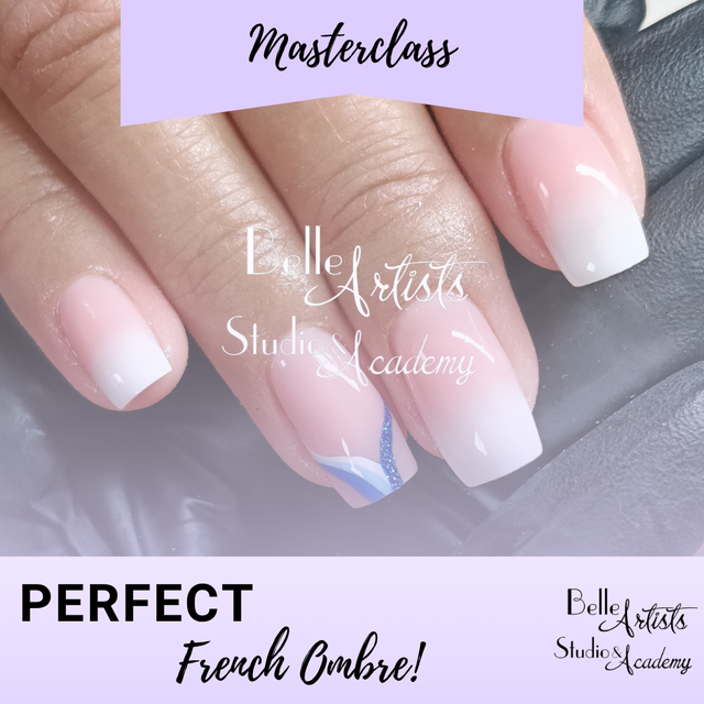 Perfect French Ombré Masterclass