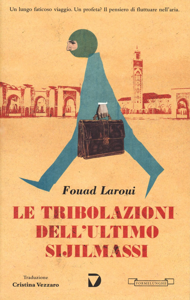 Laroui Fouad - Le tribolazioni dell'ultimo sijilmassi