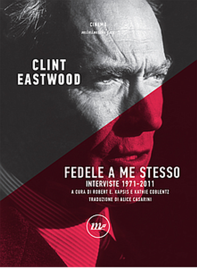 Eastwood Clint - Fedele a me stesso