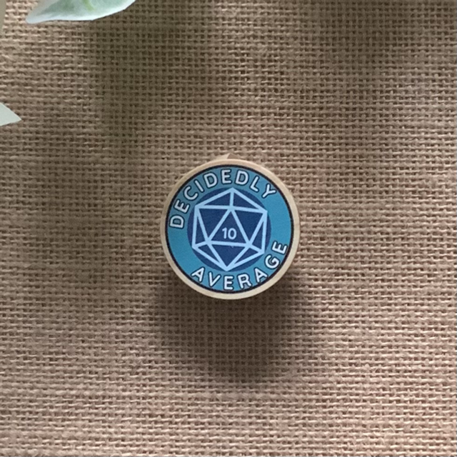 Wooden Pin Badge - Decidedly Average
