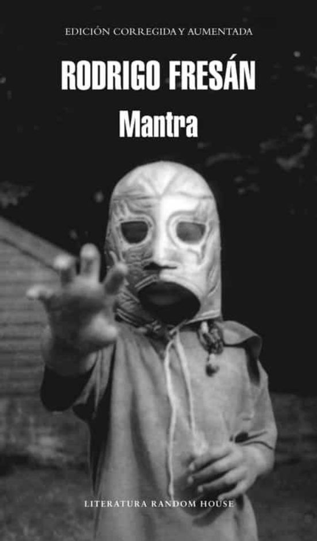 Mantra - Rodrigo Fresán