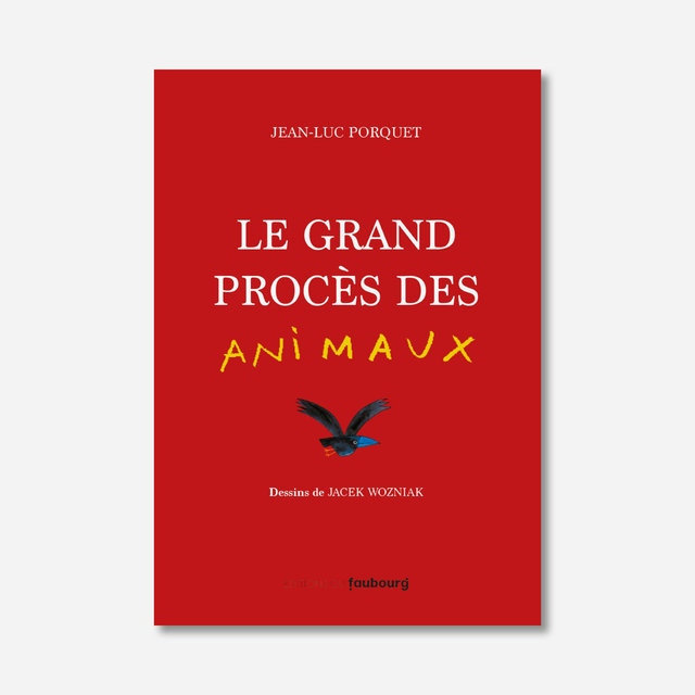 Le Grand procès des animaux 