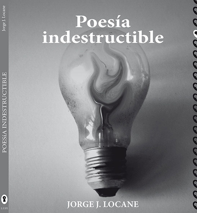 Poesía indistructible - Jorge J. Locane