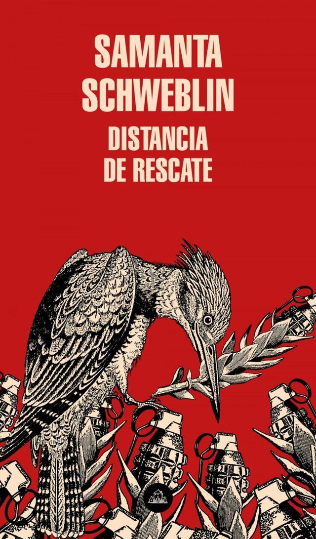 Distancia de rescate - Samanta Schweblin