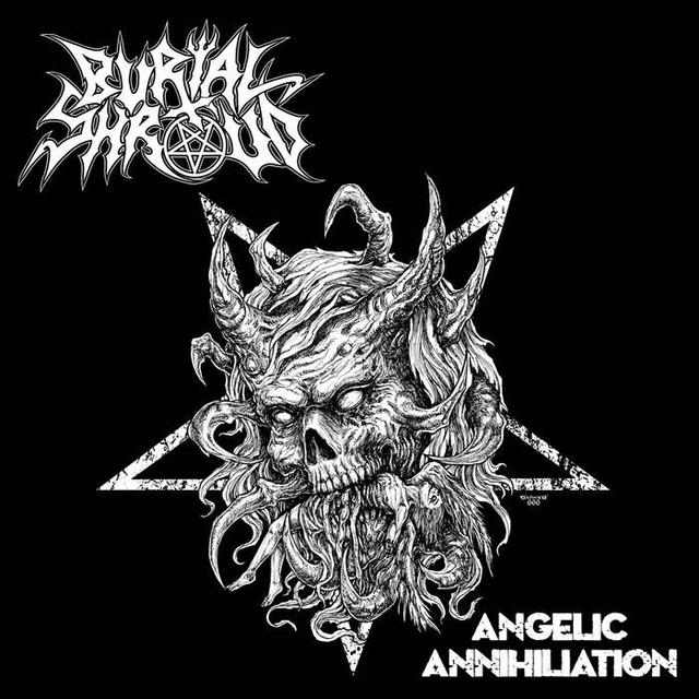 BURIAL SHROUD : Angelic Annihiliation  (2013)