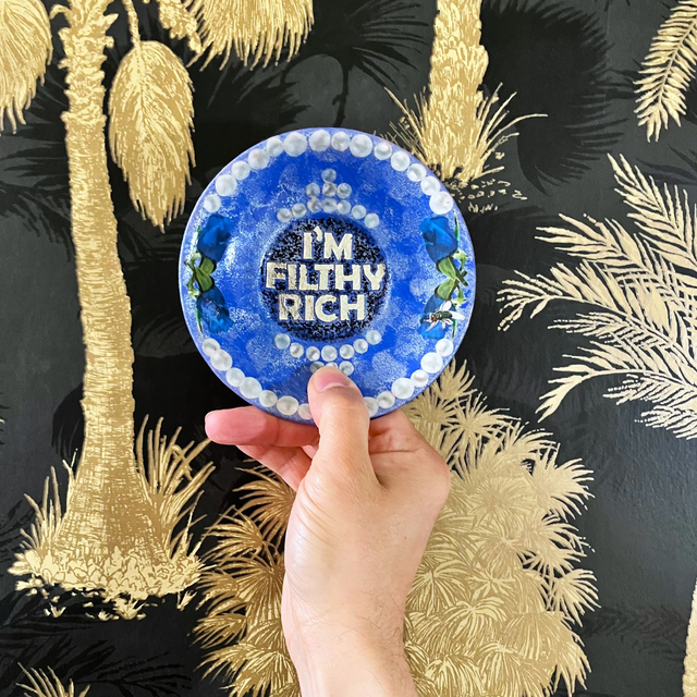 "I'm Filthy Rich" Blue Upcycled Trinket Dish - House of Frisson