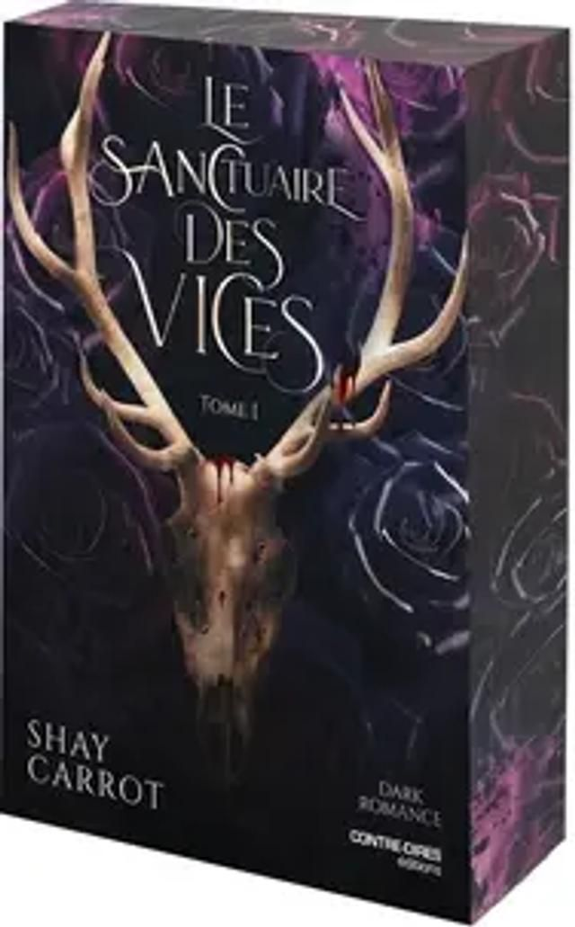 Shay Carrot Le Sanctuaire Des Vices - Tome 1: Dark Romance, Vol. 1