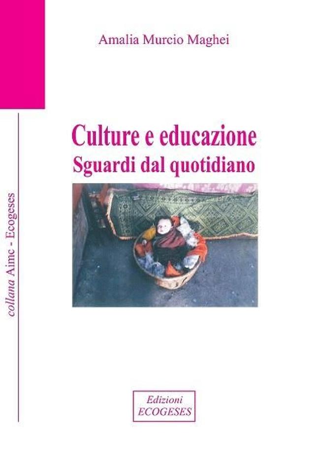 Culture ed educazione, A. Murcio Maghei 