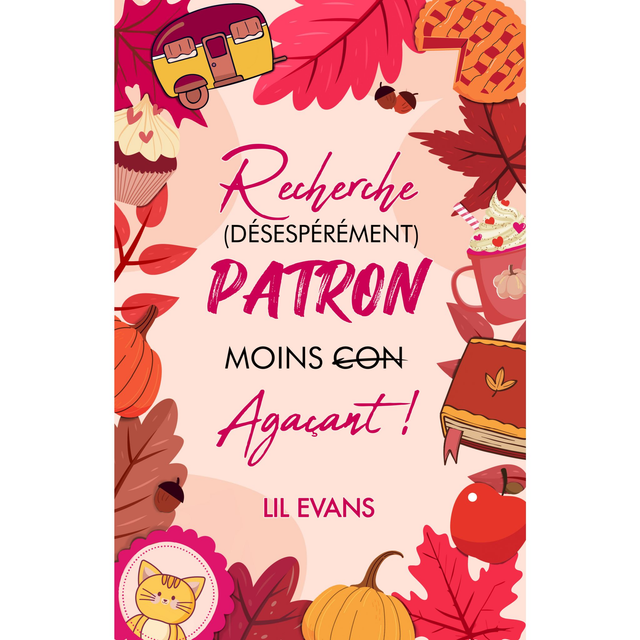 4 - Relié - Recherche (désespérément) Patron moins Agaçant