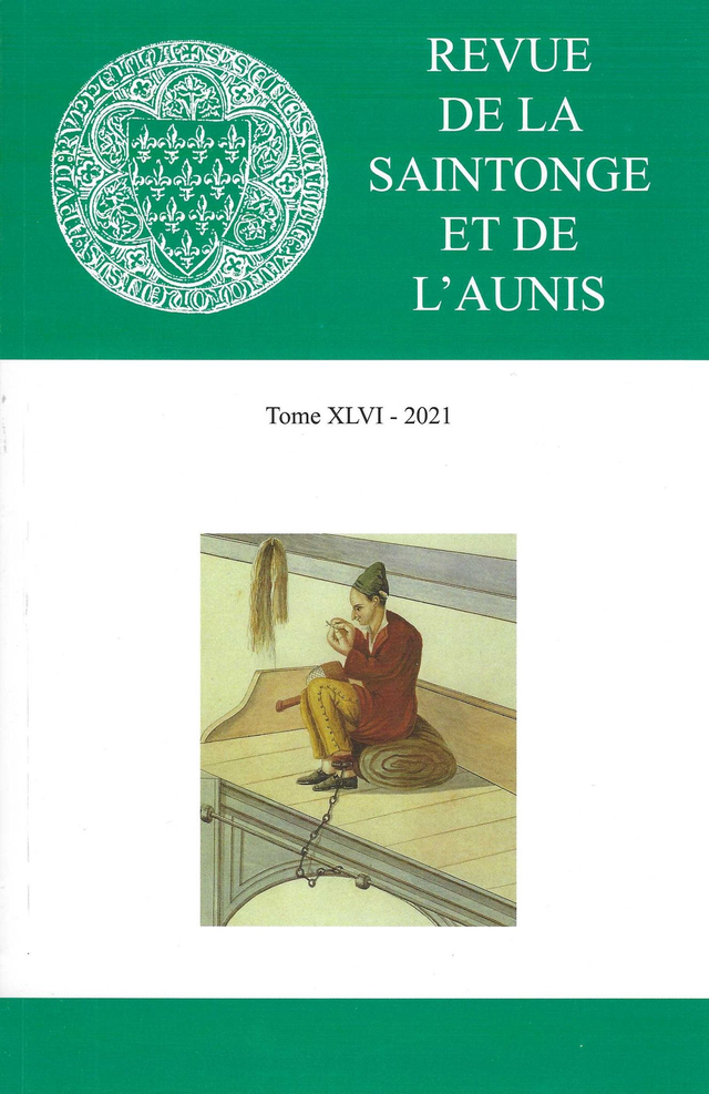 Revue de la Saintonge et de l'Aunis - Tome XLVI - 2021