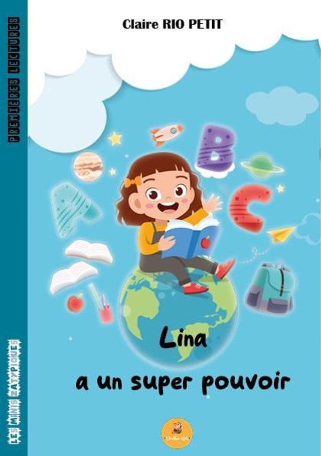 Lina a un super pouvoir : premier roman inclusif