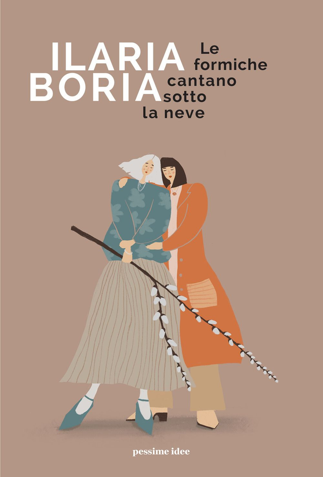 Boria Ilaria - Le formiche cantano sotto la neve