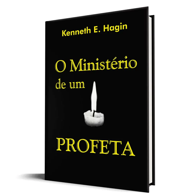 O Ministério De Um Profeta - Kenneth E. Hagin