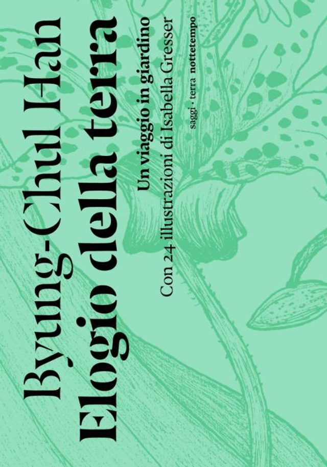 Han Byung-Chul - Elogio della terra