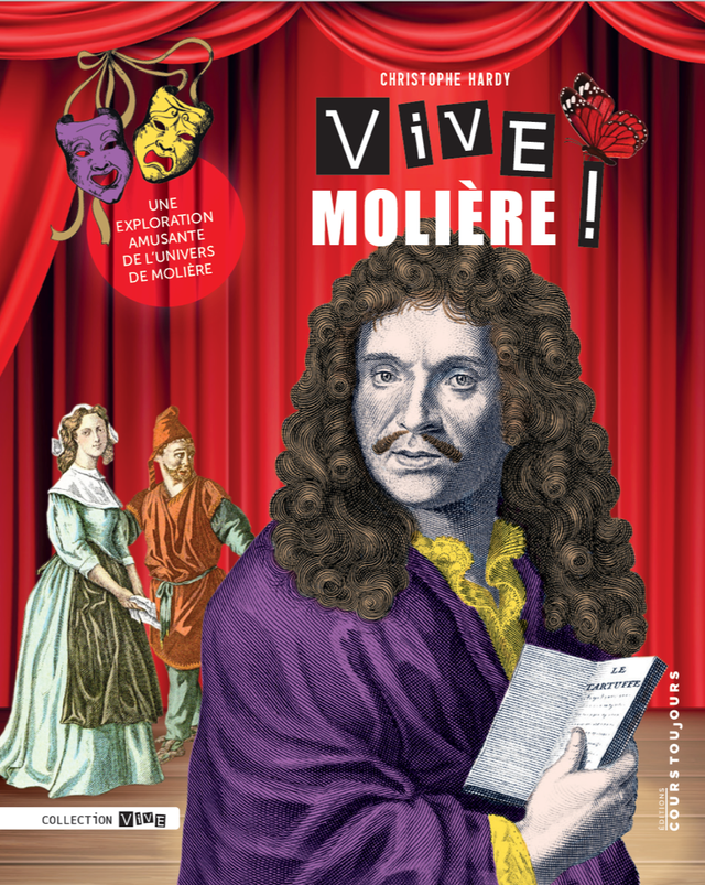 Vive Molière !, de Christophe Hardy