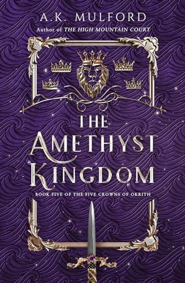 The Amethyst Kingdom (CROWNS OF OKRITH BOOK 5) (ENGLISH)