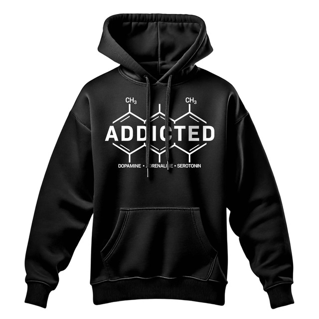 Addicted Hoodie