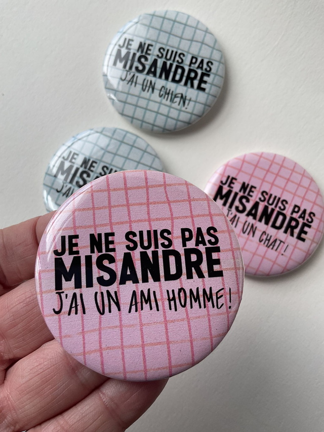 Badge Je suis pas misandre mais ...