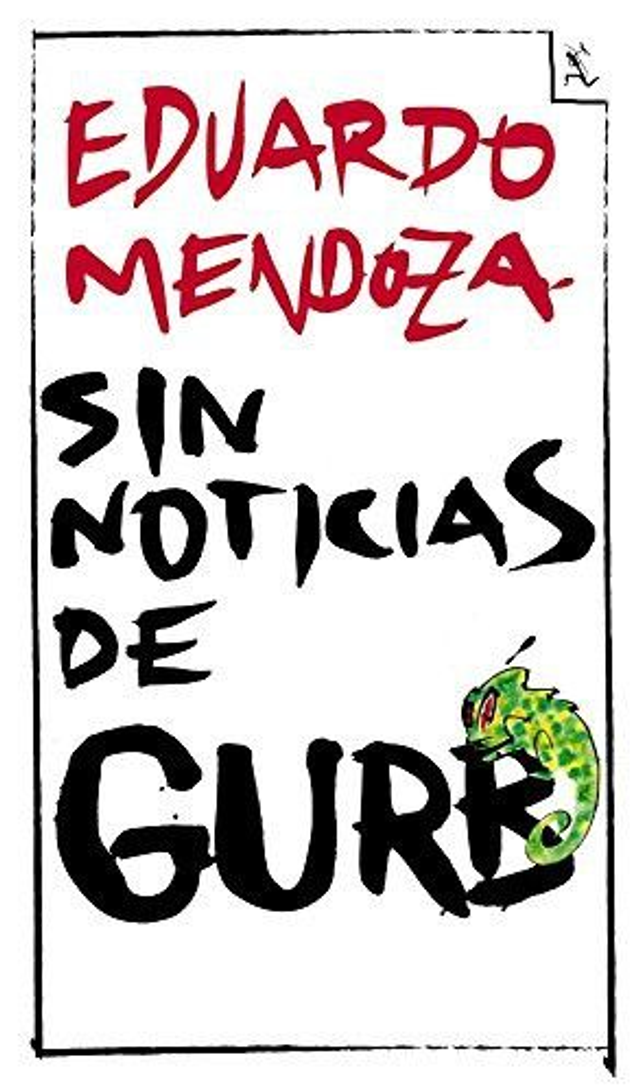 Sin noticias de Gurb - Eduardo Mendoza