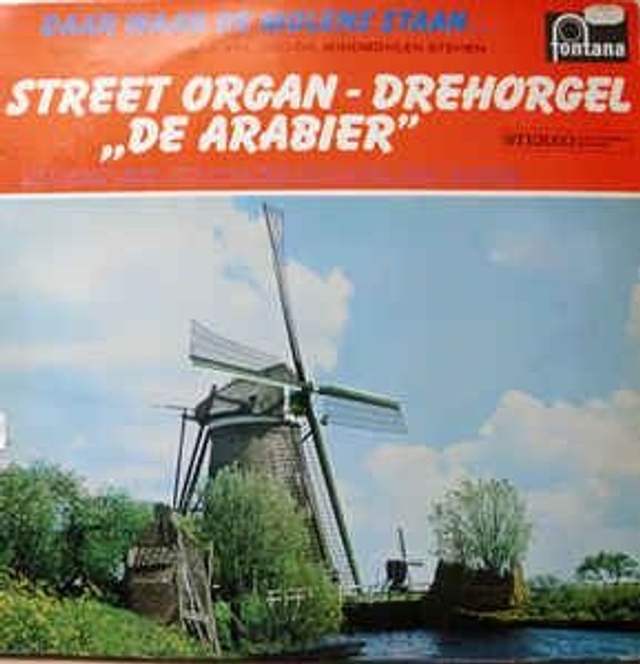 Draaiorgel De Arabier - Daar Waar De Molens Staan (LP) 44876