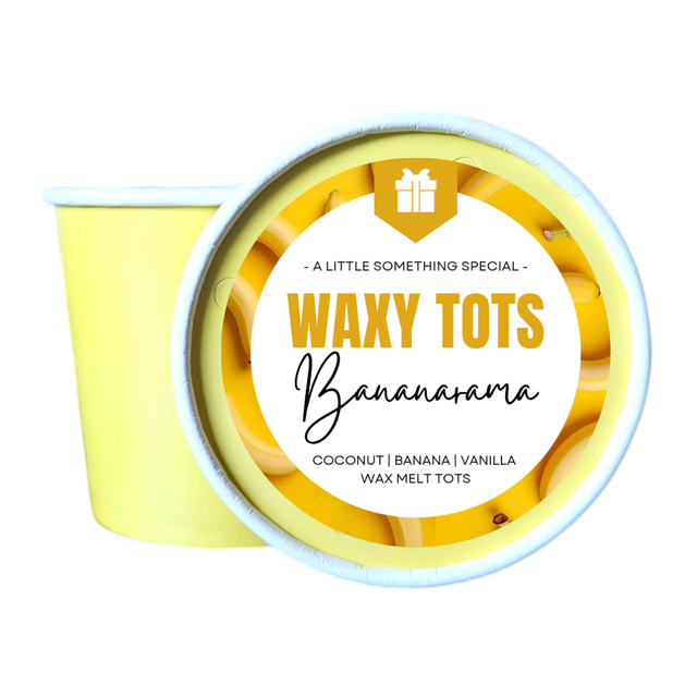 BANANARAMA | WAXY TOTS