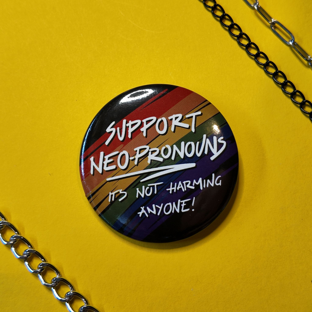 Support Neo-Pronouns - Badge - [BGE-NEO]