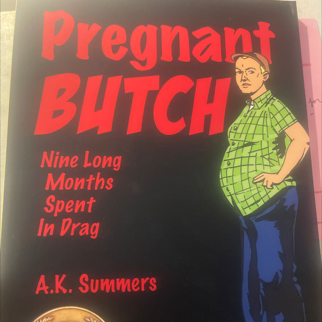pregnant butch a.k. summers