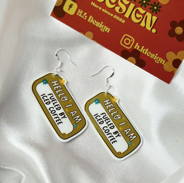 ‘Fuelled my Iced Coffee’ Earrings