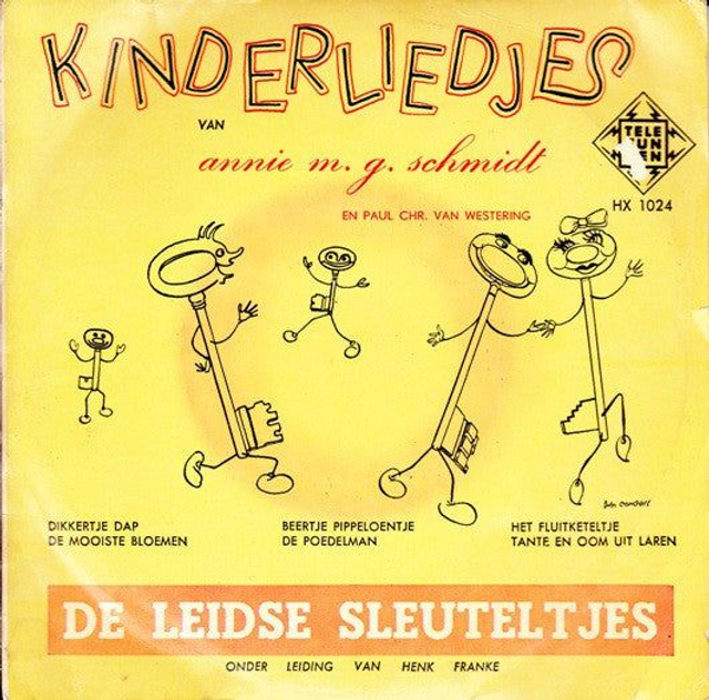 Leidse Sleuteltjes - Kinderliedjes Van Annie M.G. Schmidt