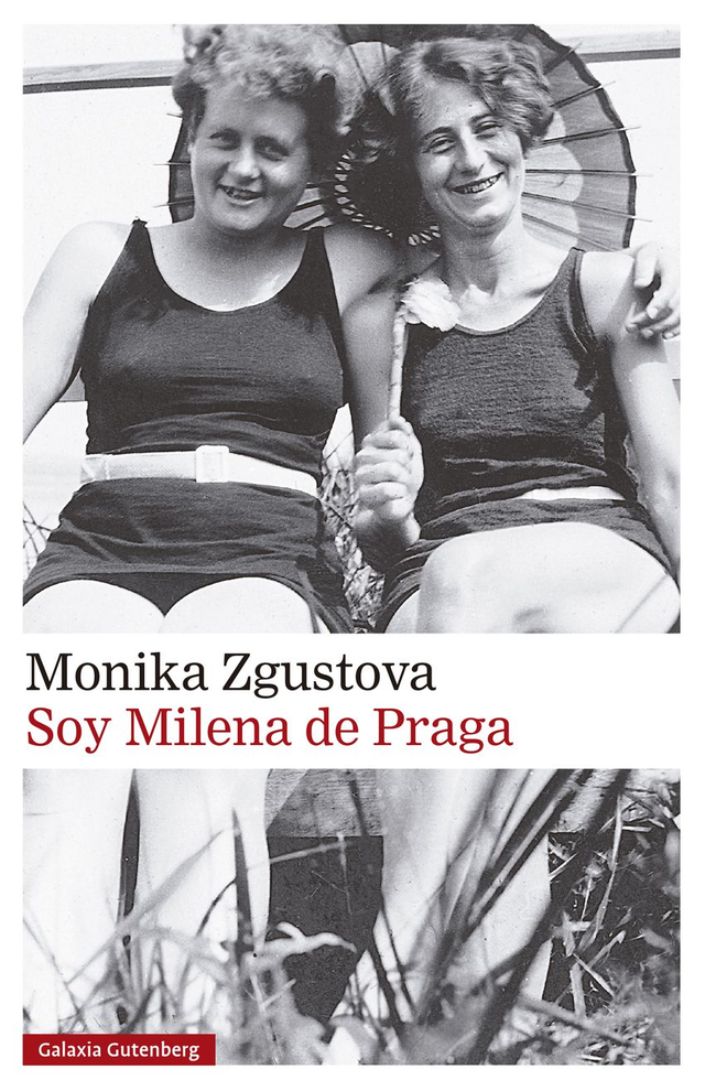 Soy Milena de Praga - Monika Zgustova